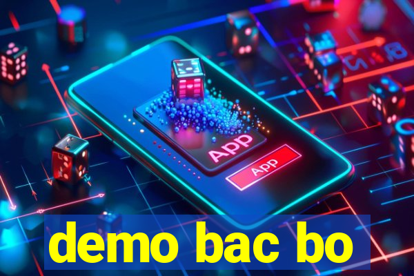 demo bac bo